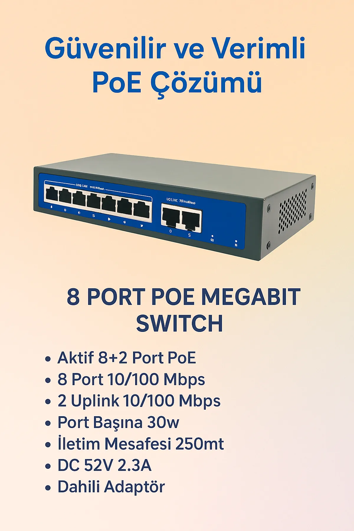8+2 Port 10-100 Mbps   96W Güç  IP Kamera ve Ağ Cihazları İçin Uplink Destekli Combo Ethernet PoE Switch